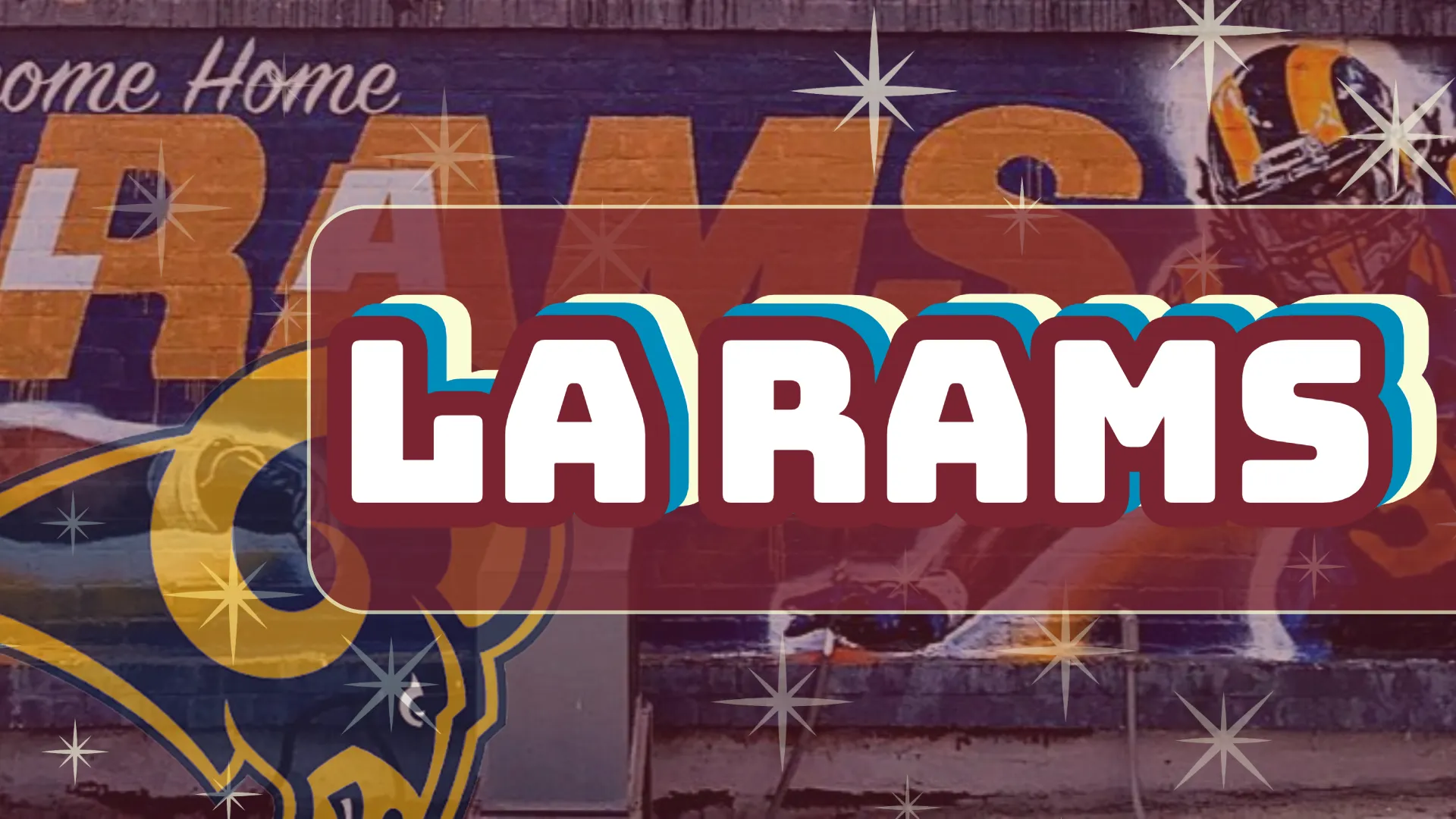 Graphic text reading 'LA RAMS' in bold white letters over a faded background photo of a brick wall mural dedicated to the Los Angeles Rams, featuring the Rams team logo in the bottom left corner.